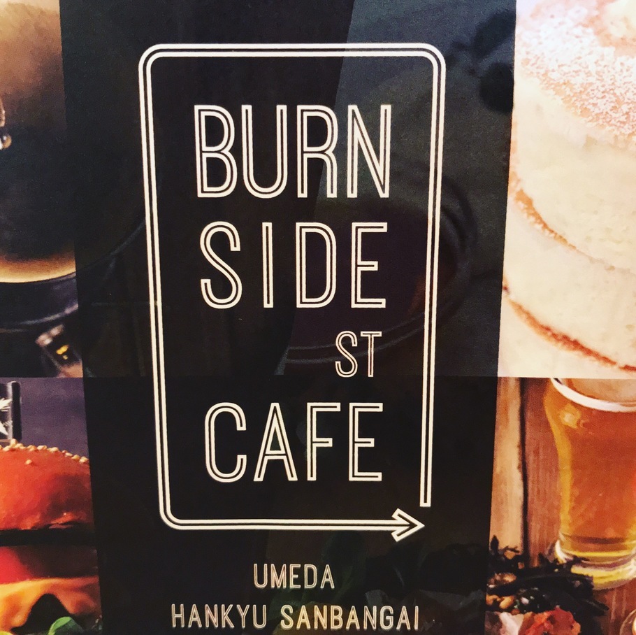 Burn Side St Cafe 阪急三番街店 梅田ひるめし Com